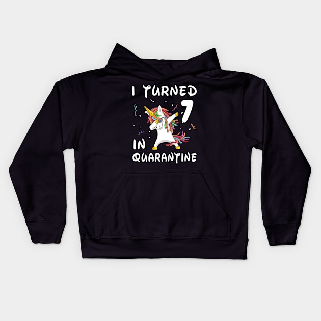 I Turned 7 In Quarantine Kids Hoodie by Sincu